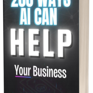 200 Ways AI Can Transform Your Business